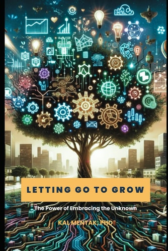 Letting Go to Grow The Power of Embracing the Unknown