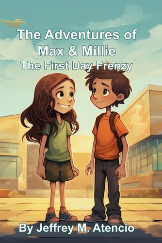 Adventures with Max and Millie First Day Frenzy