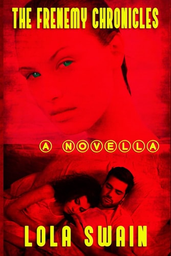 The Frenemy Chronicles Erotic Edge Pulp Adventures