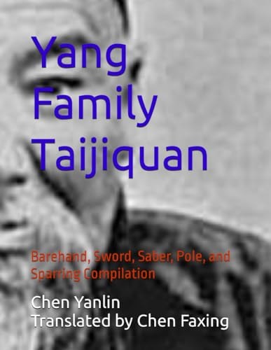 Yang Family Taijiquan Barehand, Sword, Saber, Pole, and Sparring Compilation