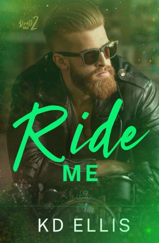 Ride Me Dress Me Book 2