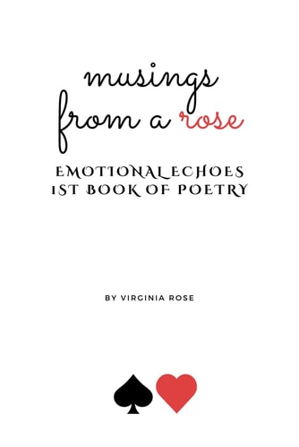 Musings from a Rose 1st Book of Poetry