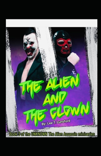 The Alien and The Clown