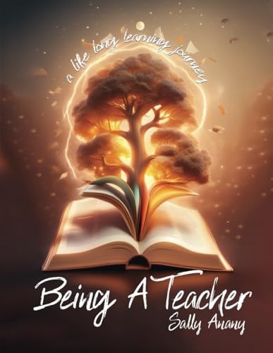 Being A Teacher A Lifelong Learning Journey
