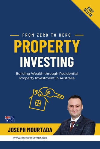 From Zero to Hero PROPERTY INVESTING Building Wealth Through Residential Property Investment in Australia
