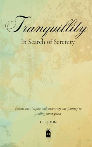 Tranquillity In Search of Serenity