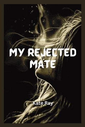 My Rejected Mate