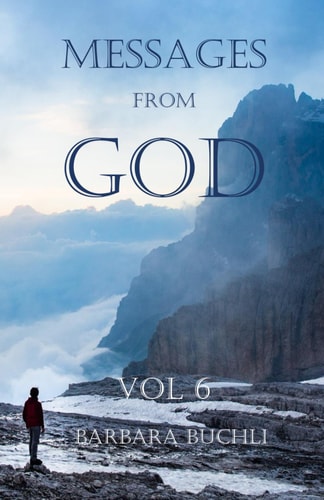 Messages from God Vol 6