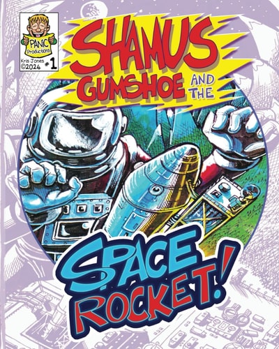 Shamus Gumshoe & The Space Rocket