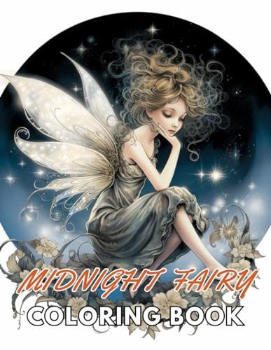 Midnight Fairy Coloring Book High Quality +100 Beautiful Designs for All Fans