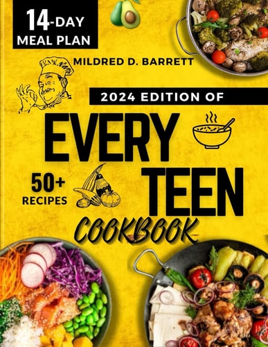 Every Teen Cookbook 2024 Fast Everyone Meal
