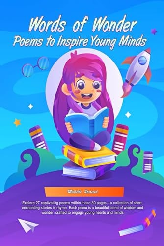 Words of Wonder Poems to Inspire Young Minds
