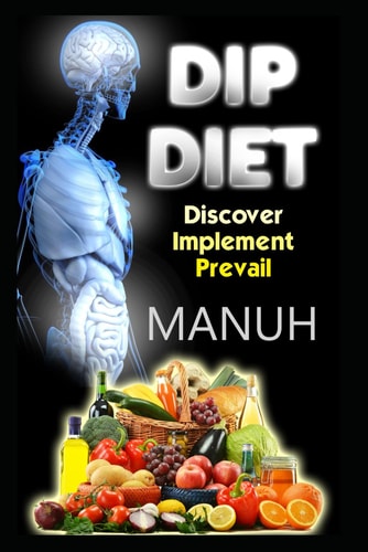 DIP Diet Discover, Implement, Prevail