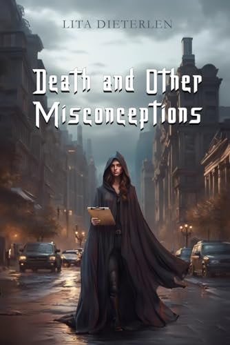 Death and Other Misconceptions