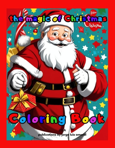 The Magic of Christmas Coloring Book