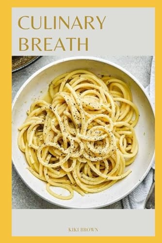Culinary Breath Delicious Recipes For COPD Wellness
