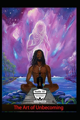 The Art of Unbecoming