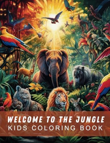 Welcome to the Jungle Kids Coloring Book