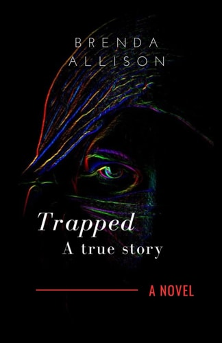 Trapped A True Story