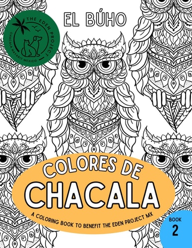 Colores De Chacala 2 A Coloring Book to Benefit Animals