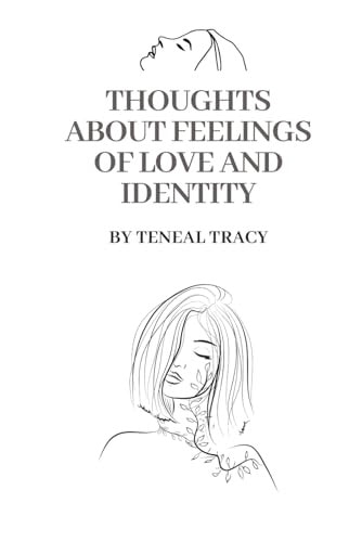 Thoughts about Feelings of Love and Identity