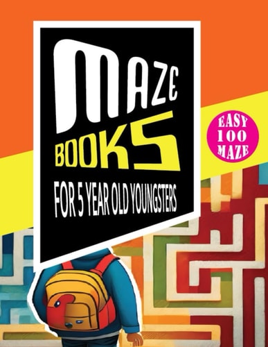 Maze Books For 5 Year Old Youngsters Interactive Btain-Teasing Adventure for 5-Year-Olds