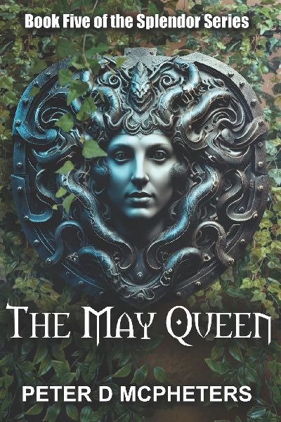 The May Queen: Book 5 of the Splendor Series