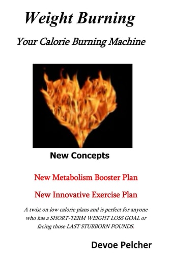 Weight Burning Your Calorie Burning Machine