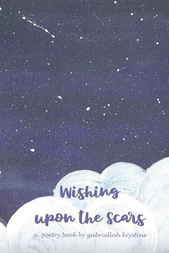 Wishing Upon the Scars