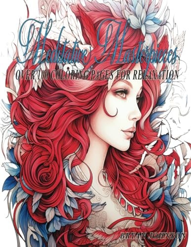 Meditative Masterpieces Over 100 Coloring Pages For Relaxtion