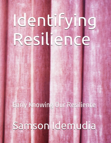 Identifying Resilience Early Knowing Our Resilience