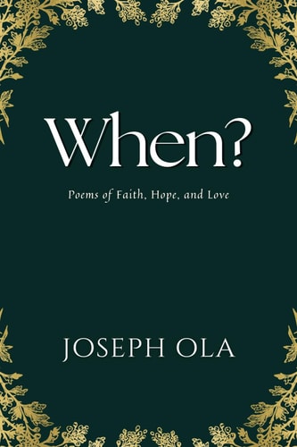 When? Poems of Faith, Hope, and Love