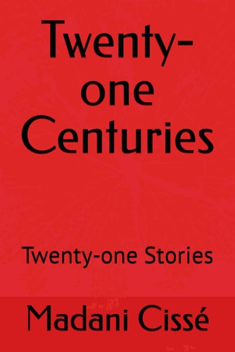 Twenty-one Centuries Twenty-one Stories