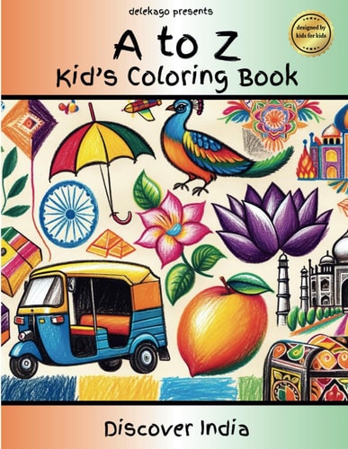 Discover India An Alphabet Coloring Book for Kids: Explore India from A to Z