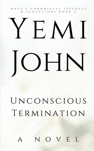Unconscious Termination