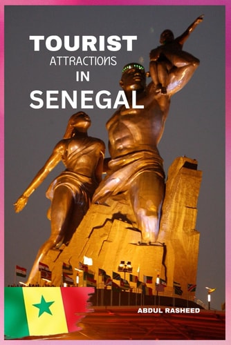 Tourist Attractions in Senegal Guide Book