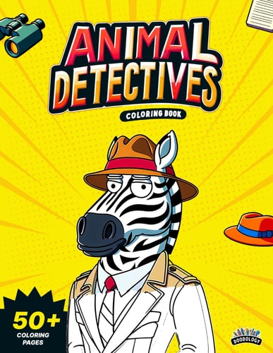 Safari Animal Detectives Coloring Book For Kids 50+ Easy To Color Pages Of Stylish Farm Animal Detectives Ages 5 To 12