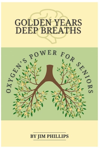 Golden Years Deep Breaths Oxygen's Power for Seniors