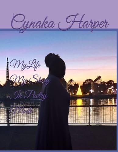 My Life. My Story. In Poetry Mode