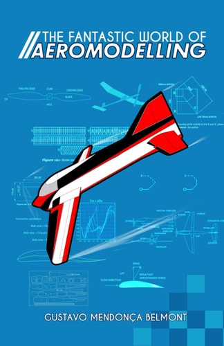The Fantastic World of Aeromodelling