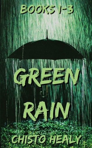 Green Rain Collection Books 1-3