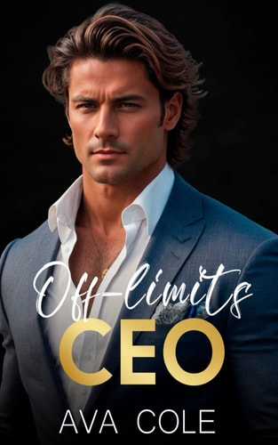 Off-Limits CEO Broken Single Daddy Billionaire