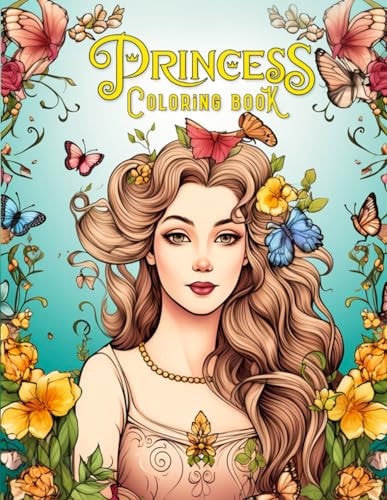 Princess Coloring Book 50 Cute Gorgeous Designs with Roses & Butterfly's For Girls