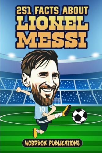 251 Facts About Lionel Messi Facts, Trivia & Quiz For Die-Hard Messi Fans