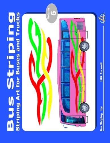 Bus Striping Volume 6 Striping Art for Buses and Trucks