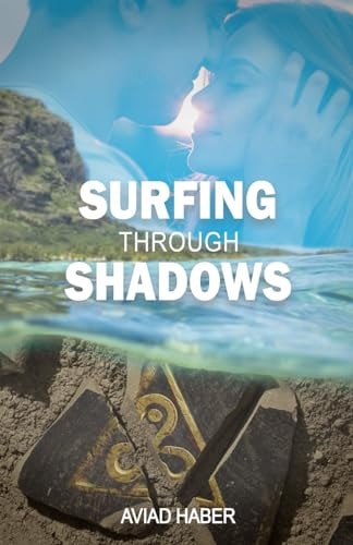 Surfing Through Shadows A Romantic Adventure of Mystery and Survival in Mauritius