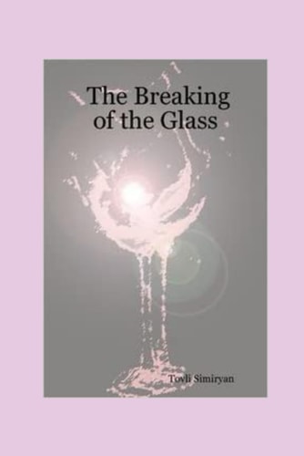 The Breaking of the Glass