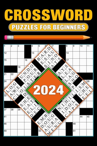 2024 Crossword Puzzles For Beginners Over 80 Easy Puzzles With Solutions