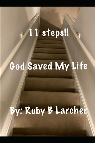 11 Steps God Saved My Life