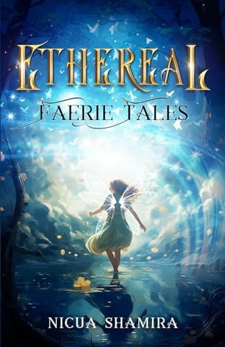 Ethereal Faerie Tales
